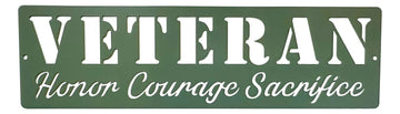 Honor Courage Sacrifice Veteran Sign Wall Decor The Metal Peddler