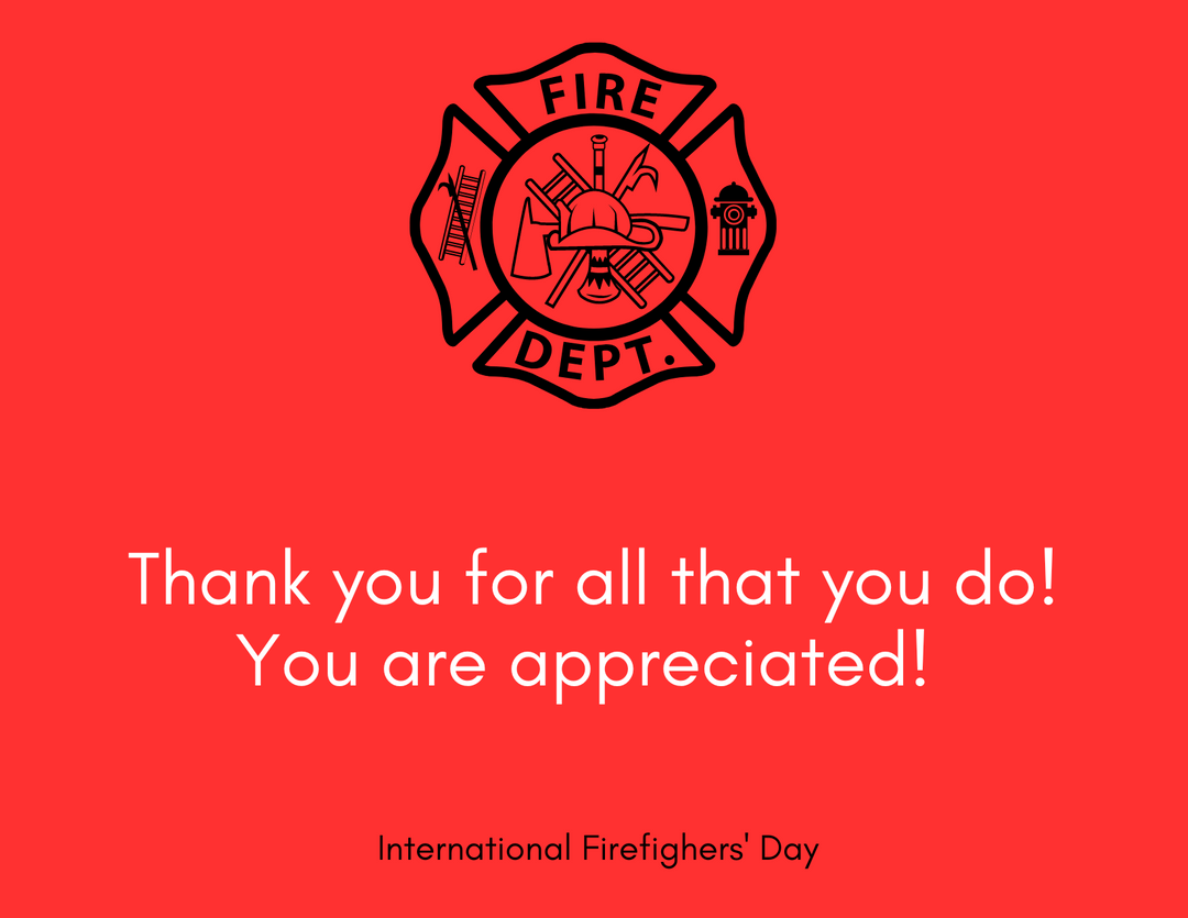 Thank You Firefighters  Firefighter Appreciation and Firefighters Day