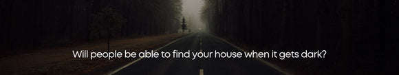 Can People Find Your House After Dark?