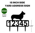 A 15-inch Corgi address sign featuring up to 5 customizable numbers and three stakes at the bottom for easy lawn mounting.