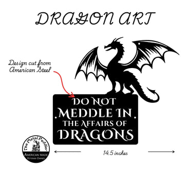 Do Not Meddle Dragon Sign – Fierce Dragon Metal Art The Metal Peddler