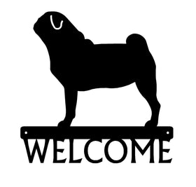 Pug Dog Welcome Sign The Metal Peddler