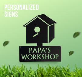 Papa's Workshop Birdhouse Sign