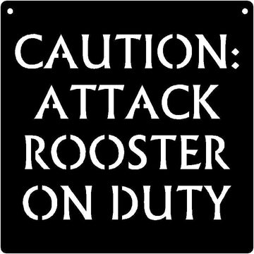 Chicken Sign - CAUTION Attack Rooster on Duty - The Metal Peddler caution, Chicken Coop Signs, chickens, rooster