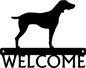 Weimaraner Dog Welcome Sign - The Metal Peddler  breed, Dog, porch, Weimaraner, welcome sign