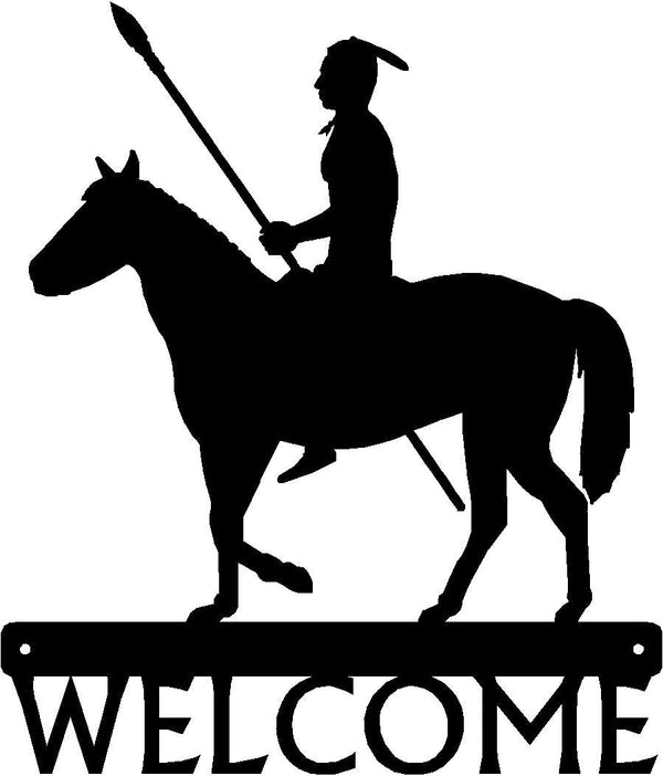 Indian Warrior on Horse-"welcome" below -  Western Welcome Sign - The Metal Peddler Welcome Signs horse, Indian, Native American, plains, porch, welcome sign, Western