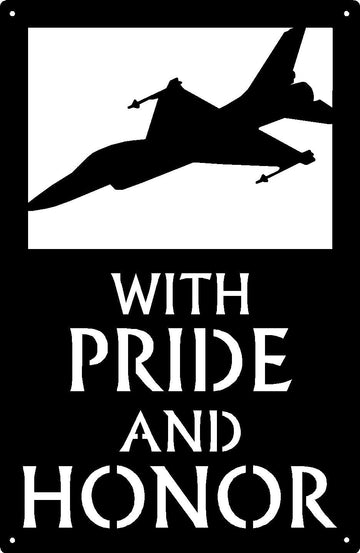 Pride and Honor Air Force Jet  - Military Sign - The Metal Peddler  air force, jet, military