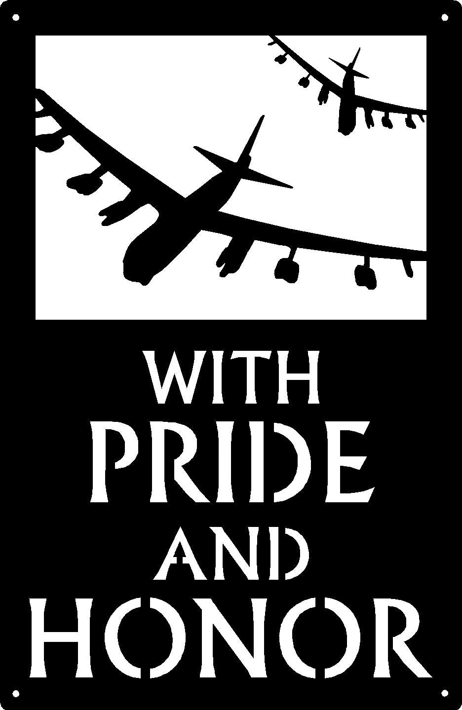 Pride and Honor Air Force B52 - Military Sign - The Metal Peddler  air force, b52, military
