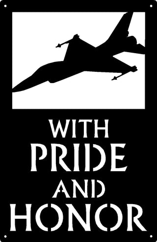 Pride and Honor Air Force Jet  - Military Sign - The Metal Peddler  air force, jet, military